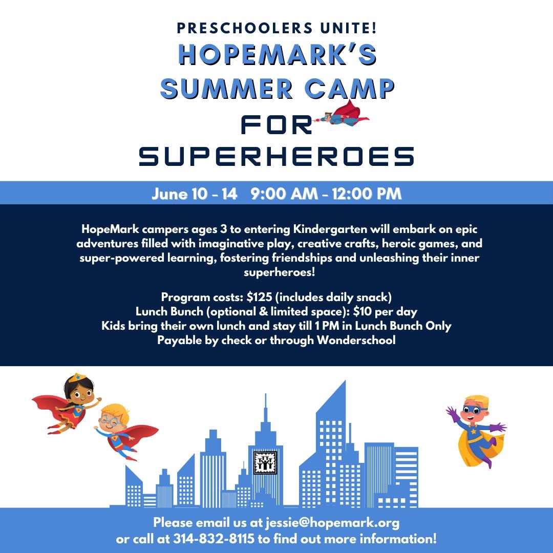 2024 HopeMark Superhero Summer Camp!