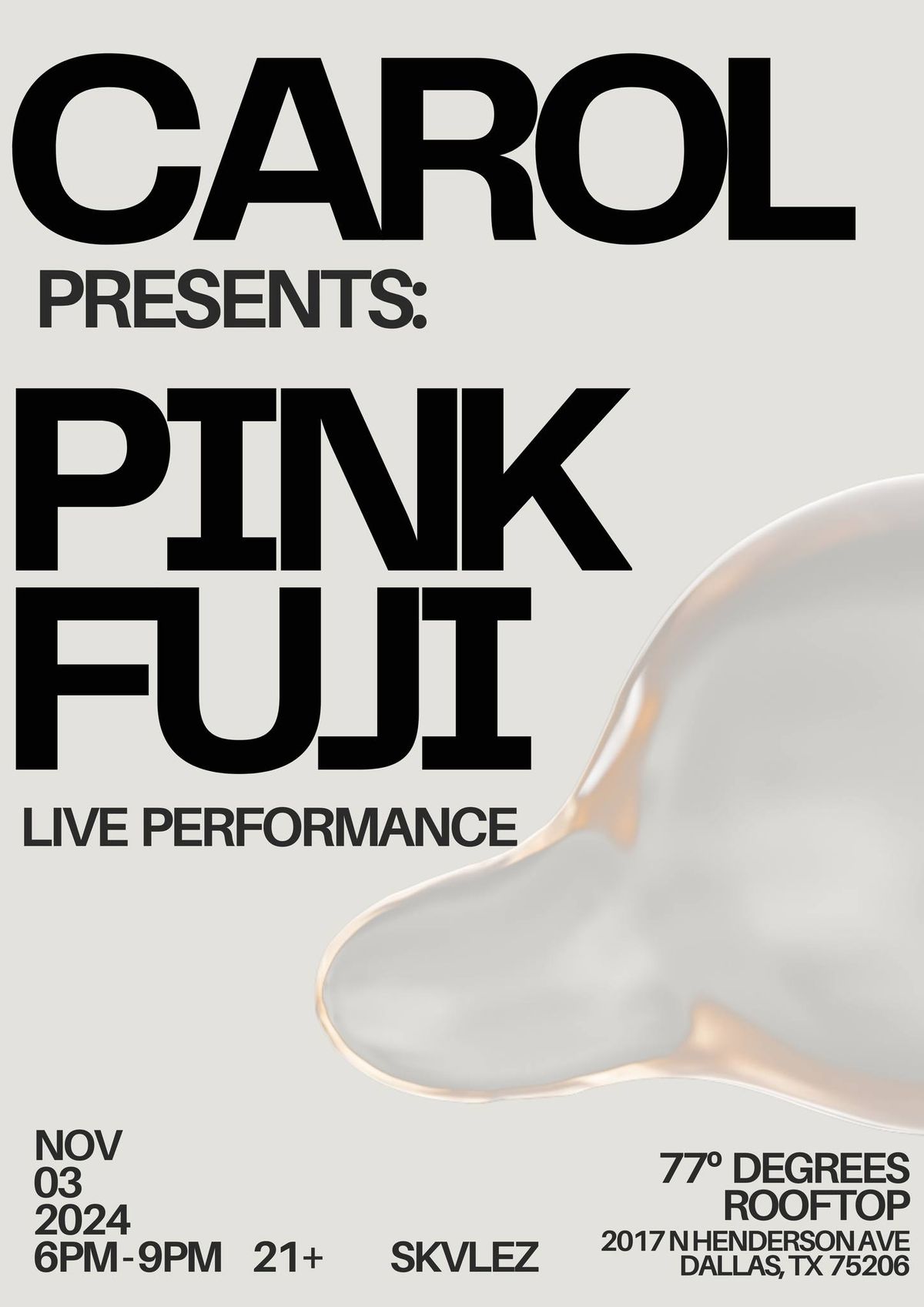 (FREE SHOW) CAROL PRESENTS: PINK FUJI (LIVE PERFORMANCE)