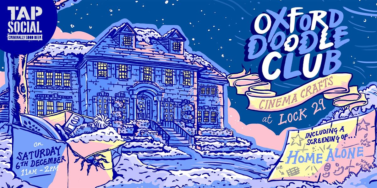 Oxford Doodle Club: Cinema Crafts - Christmas Edition