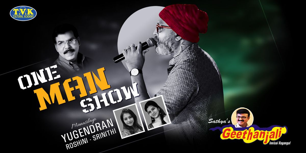 Yugendran Vasudevan's One Man Show