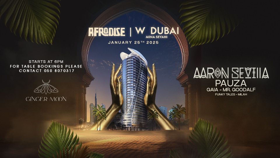 Afrodise \u2013 W Dubai Mina Seyahi