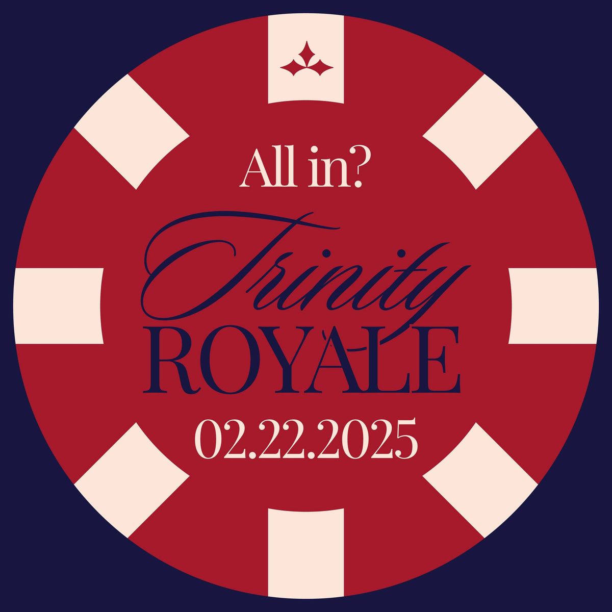 Trinity Royale