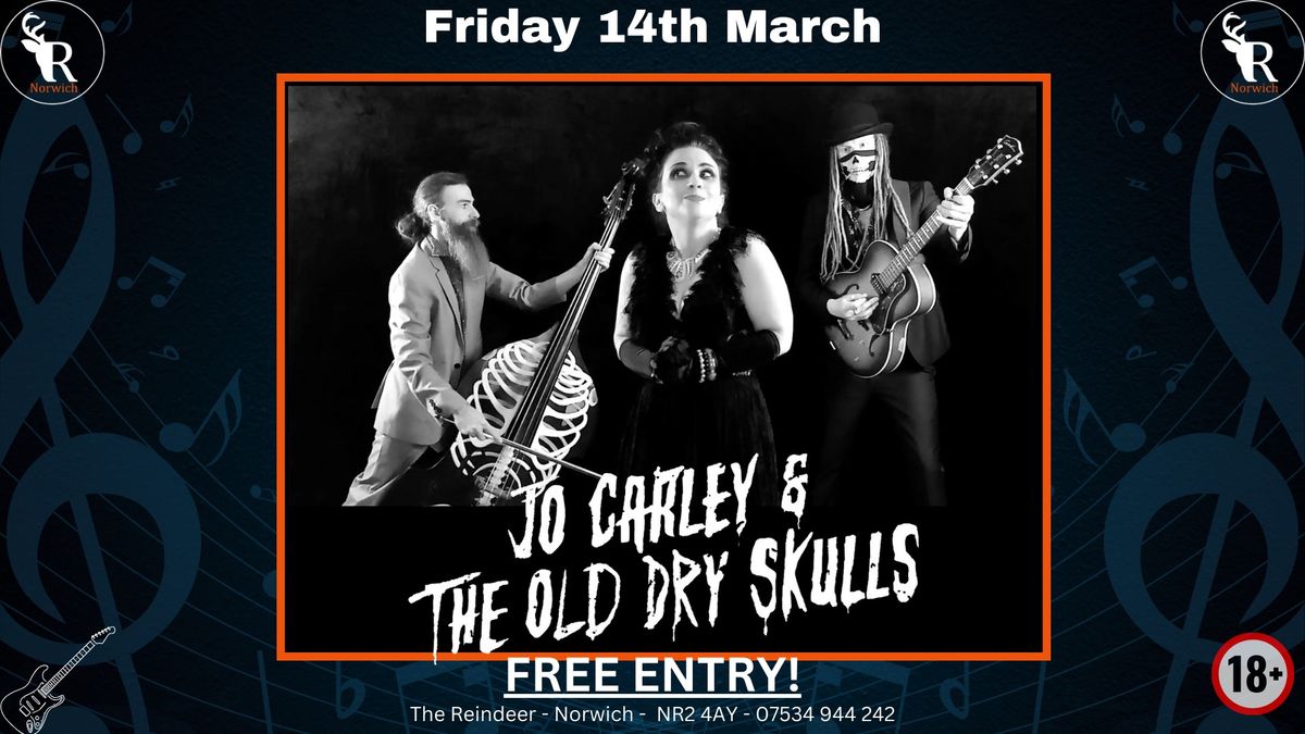 Jo Carley and the Old Dry Skulls at The Reindeer