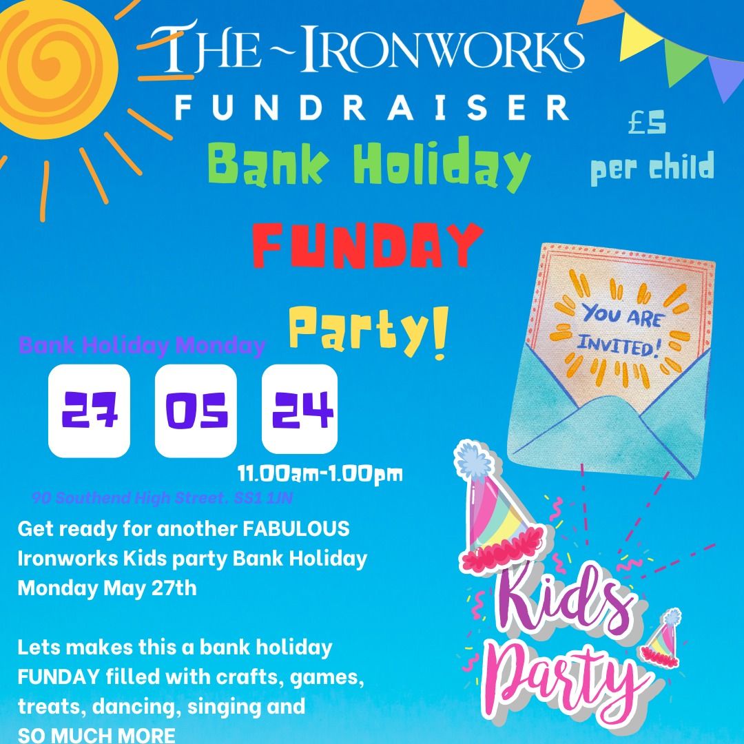 Bank Holiday FUNDAY kids Party!