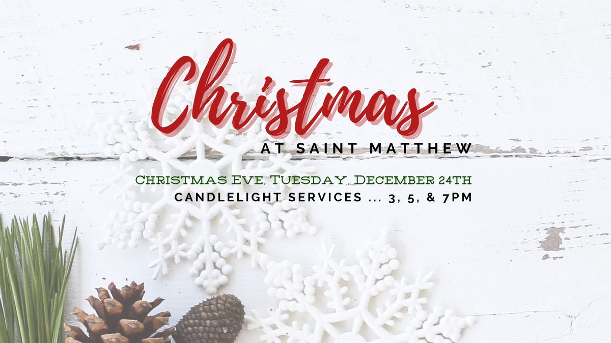 Christmas Eve Candlelight Services