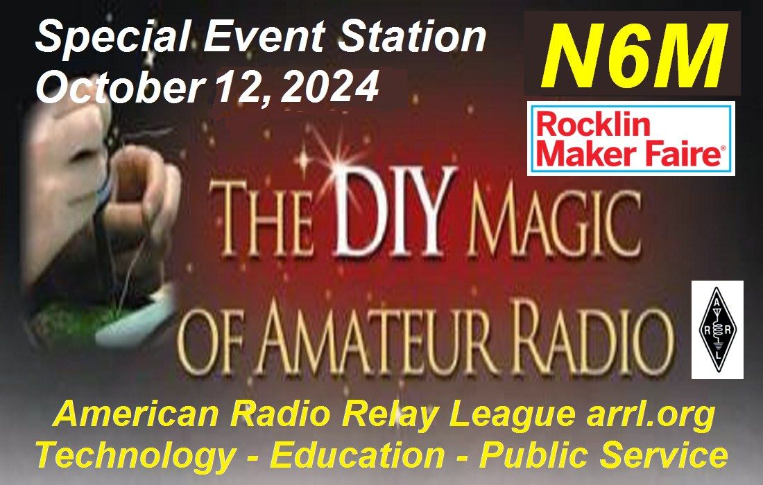 ARRL Amateur Radio Exhibit - 2024 Rocklin Maker Faire