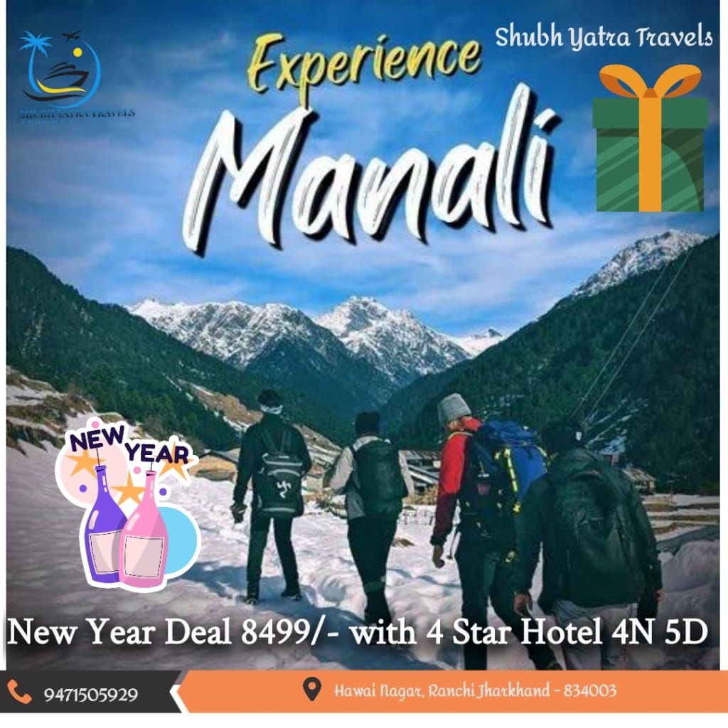 New Year best deal with 4 Star hotel, 4N 5D Manali trip from Ranchi