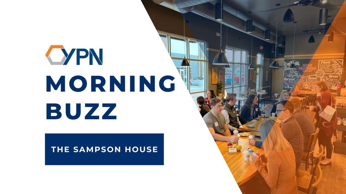 Morning Buzz | The Sampson House