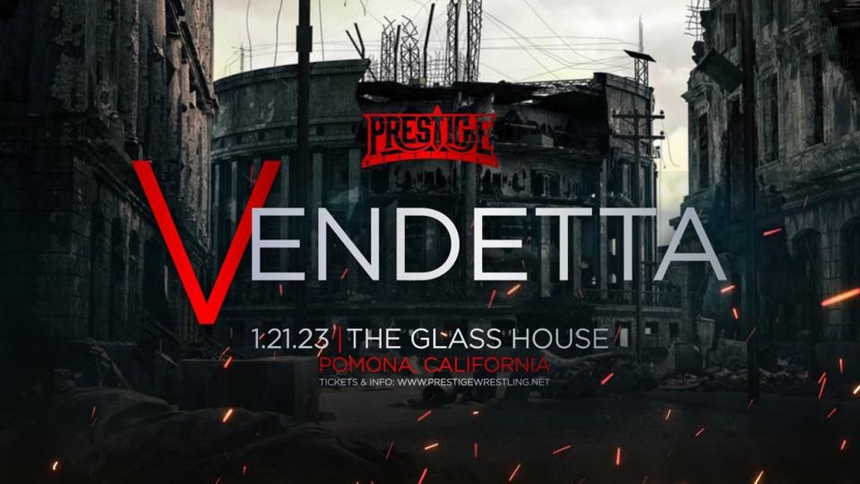 Prestige Wrestling Presents:Vendetta