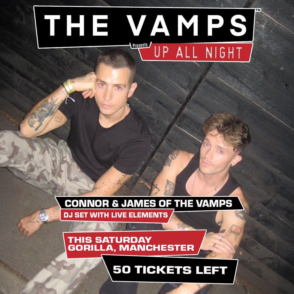 The Vamps Present: Up All Night - Manchester
