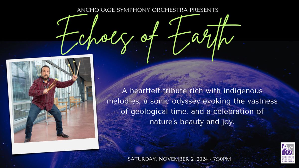 Anchorage Symphony: Echoes of Earth