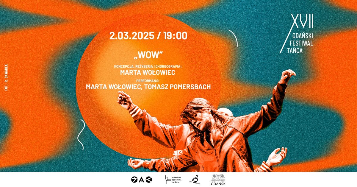 17. GFT | \u201eWow\u201d Marta Wo\u0142owiec \/ performans: Marta Wo\u0142owiec, Tomasz Pommersbach 