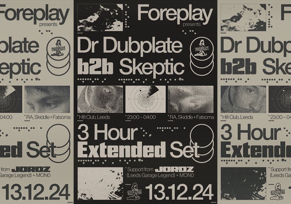 Foreplay: Skeptic b2b Dr Dubplate 3 Hour Set