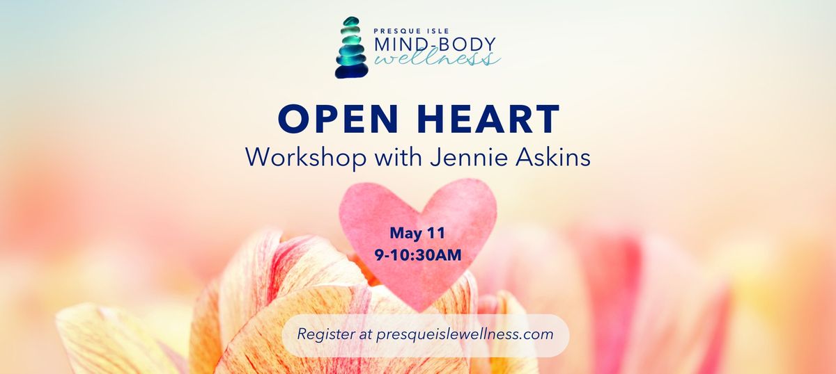 Open Heart Workshop with Jennie Askins