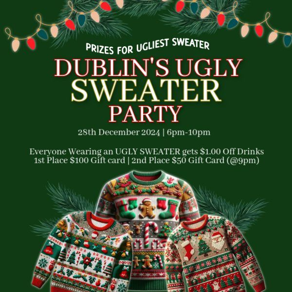 UGLY SWEATER PARTY @DUBLIN'S