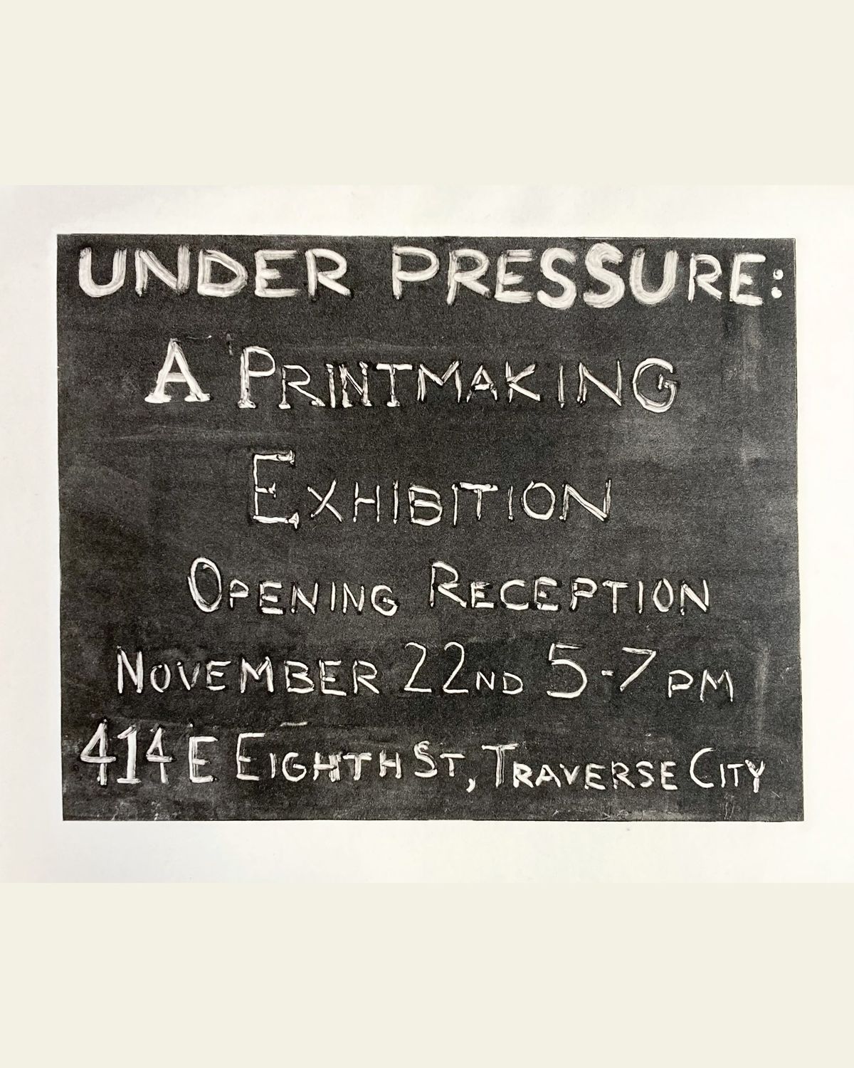 Under Pressure: A Printmaking Exhibition