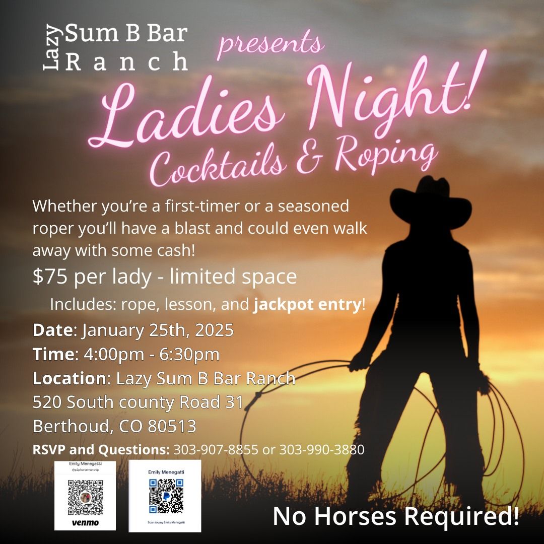 Ladies Night: Cocktails & Roping!