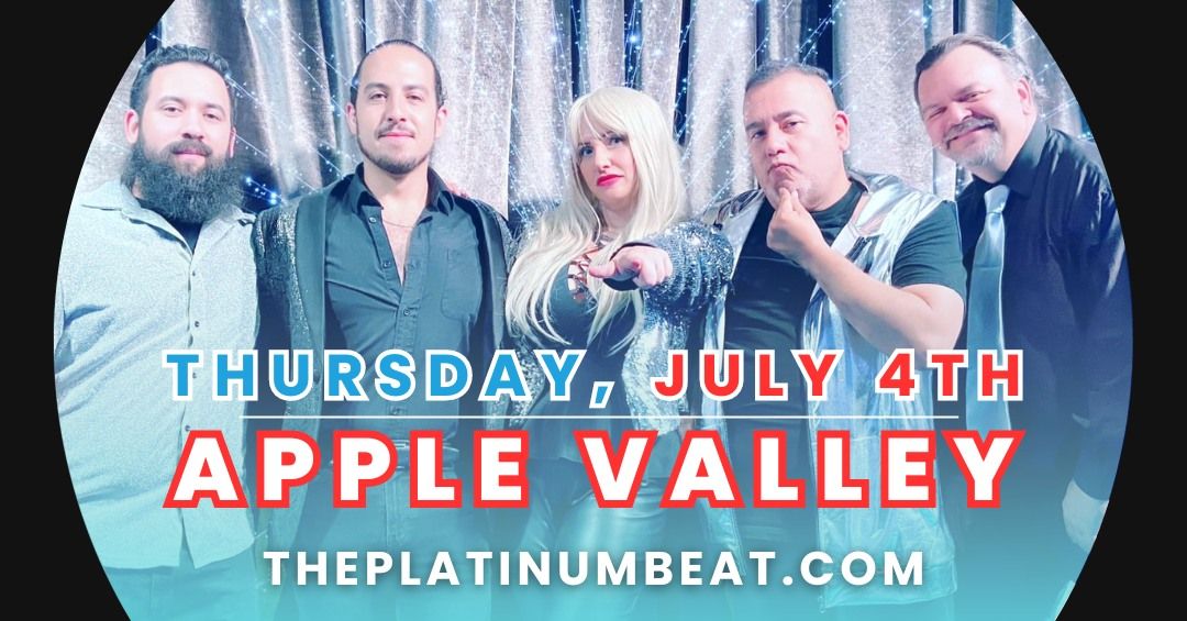 The Platinum Beat Headlines Apple Valley Freedom Fest (4th of July)