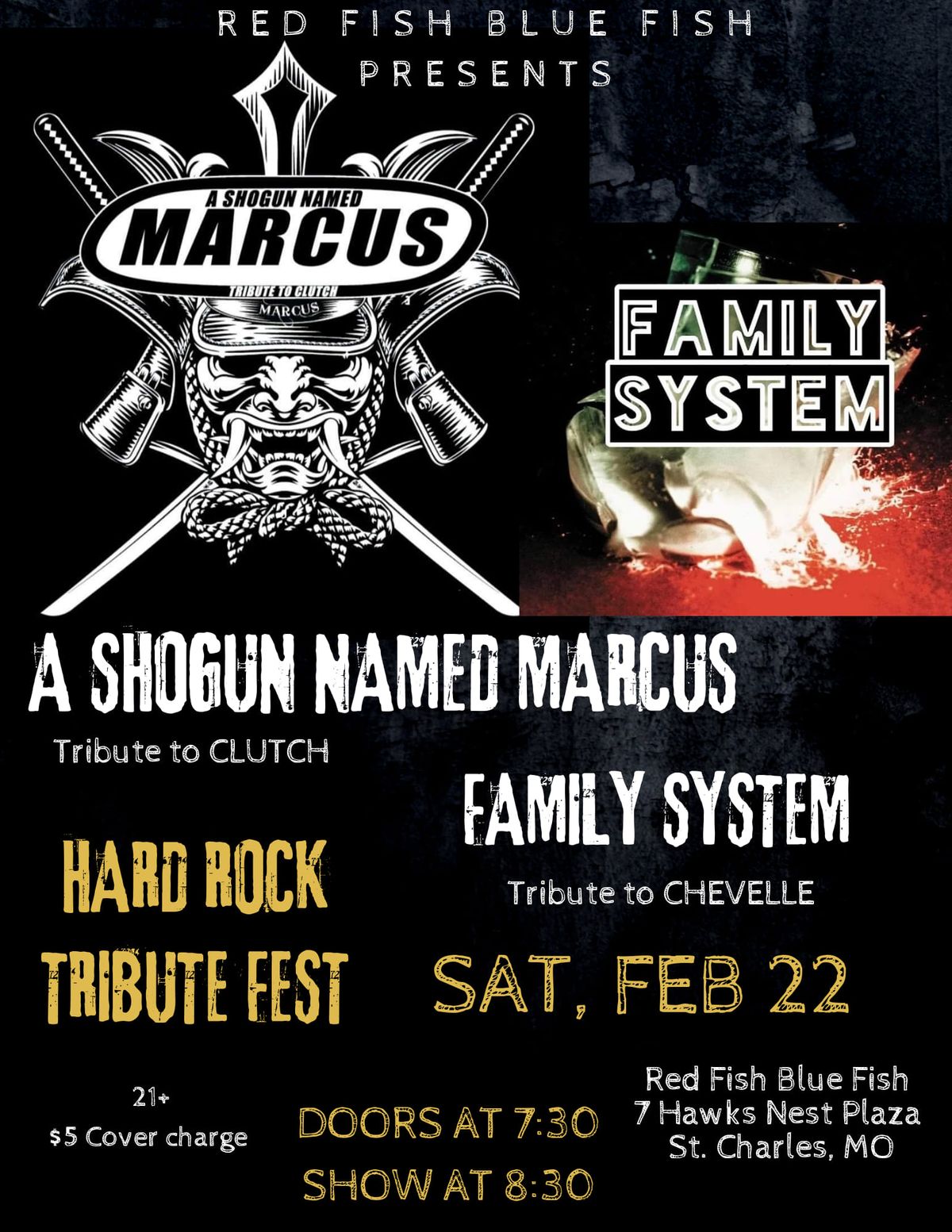 Heavy Tributes A Shogun Named Marcus (CLUTCH) with Family System (CHEVELLE) at Red Fish Blue Fish