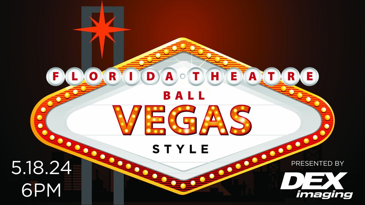 The Florida Theatre Ball: Vegas Style