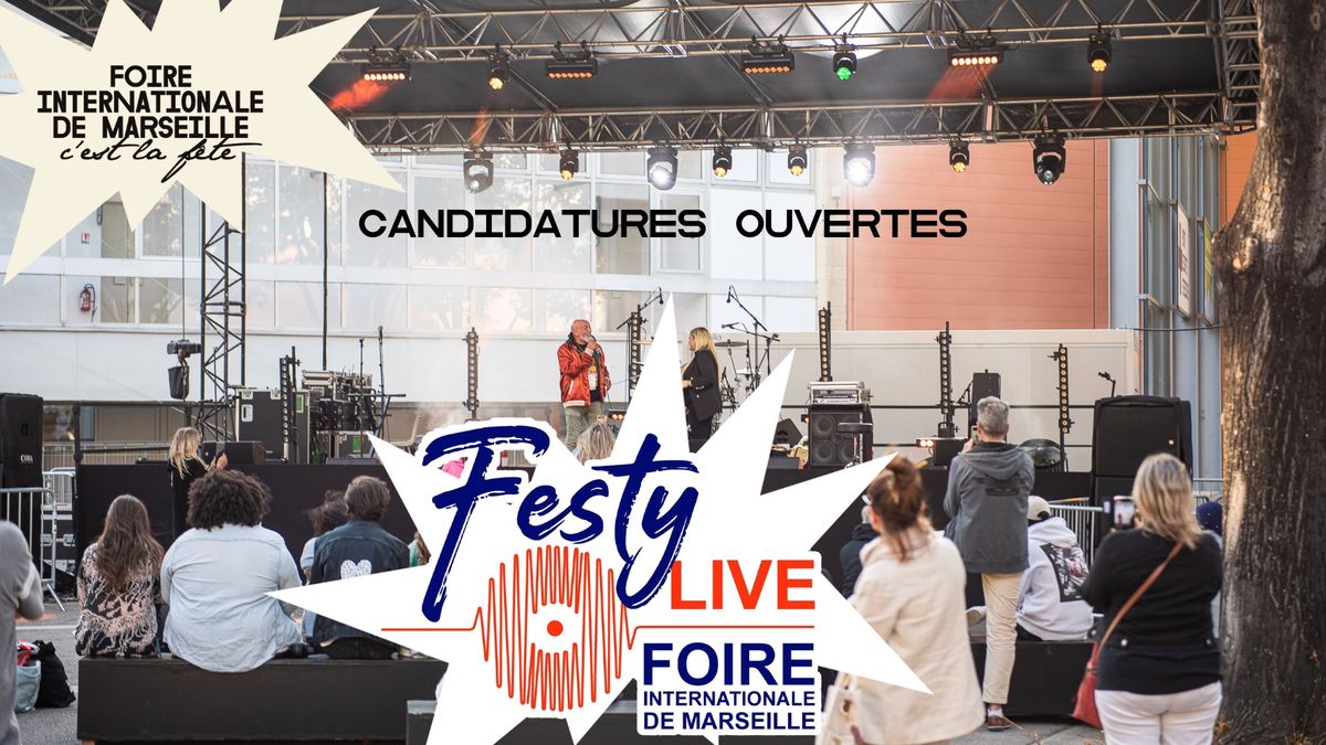 Festylive 2e \u00e9dition Foire de Marseille 