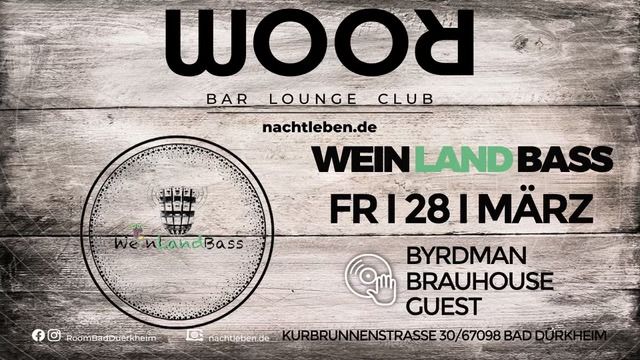 WEIN LAND BASS mit Byrdman\/Brauhouse\/Guest