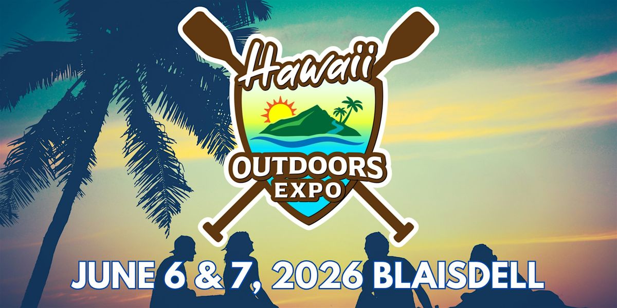 Hawaii Outdoors Expo