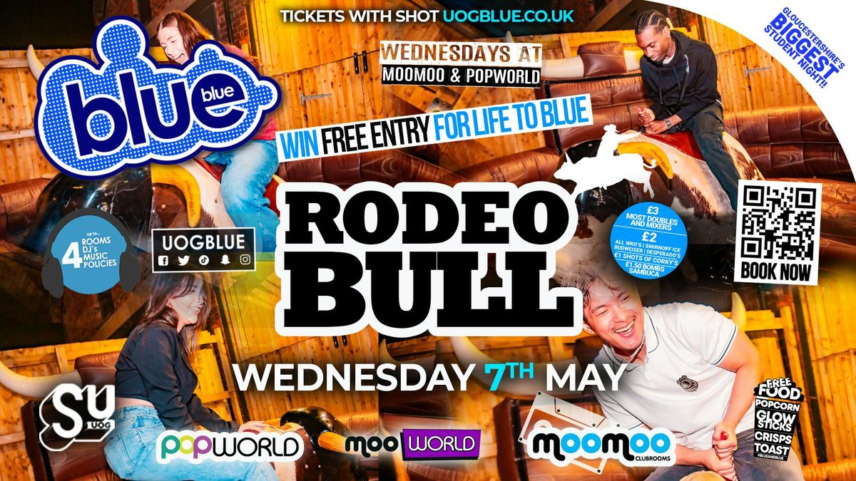 Blue and Blue Wednesdays | WIN FREE ENTRY x RODEO BULL \ud83d\udc02