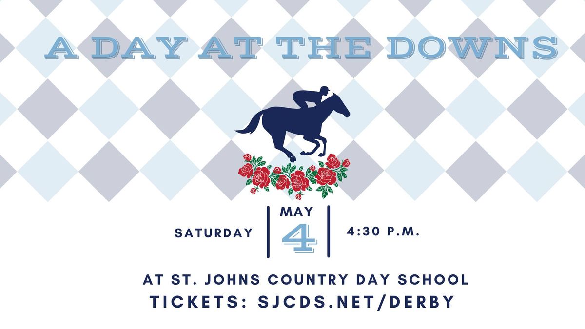 St. Johns Presents: A Day at the Downs