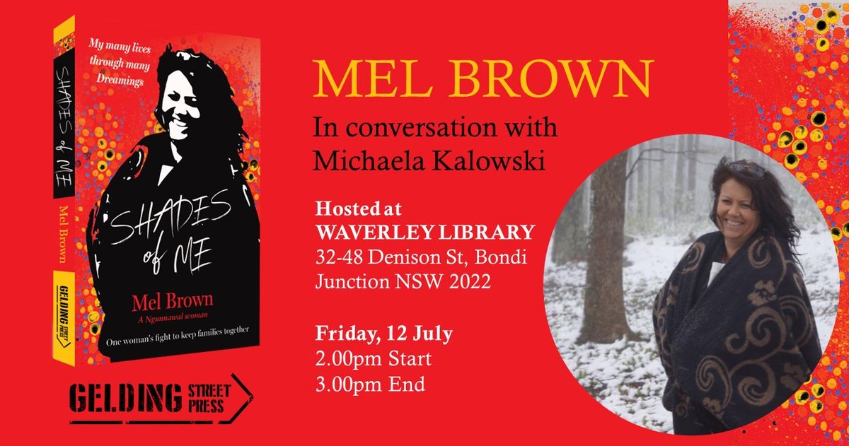 Gelding Street Press presents Mel Brown at Waverley Library