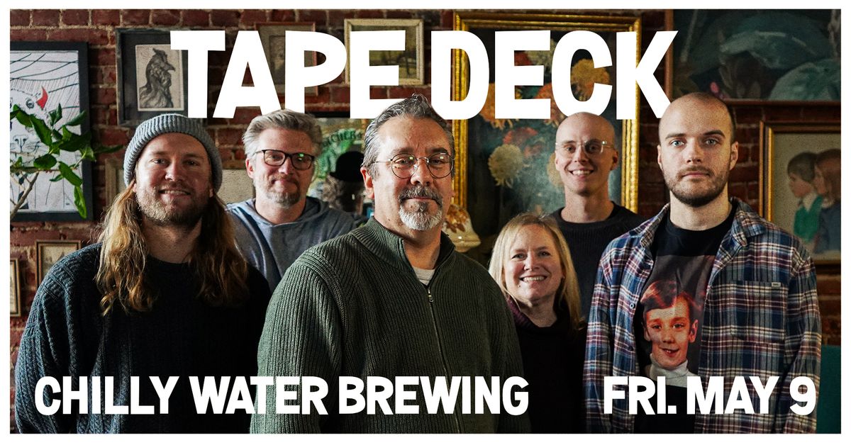 Tape Deck live at Chilly Water Brewing