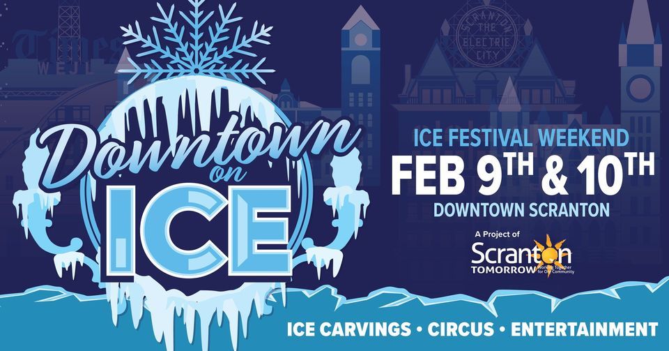 Downtown On Ice Scranton Ice Festival 2024, Downtown Scranton