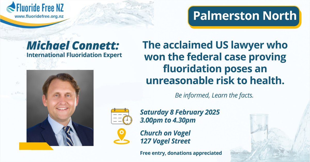 Michael Connett Acclaimed US Lawyer - World's Leading Expert in Fluoridation in Palmerston North 