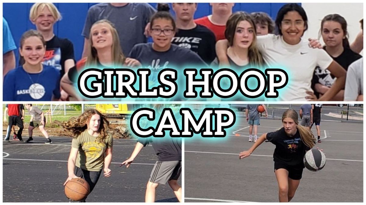 Girls HOOP CAMP!!