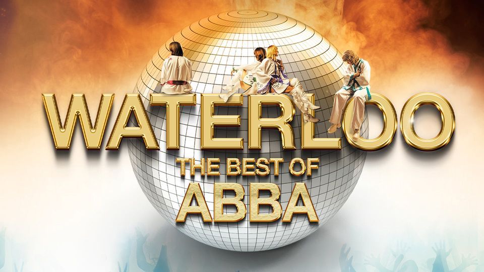 Waterloo - The Best of ABBA Live in Glasgow