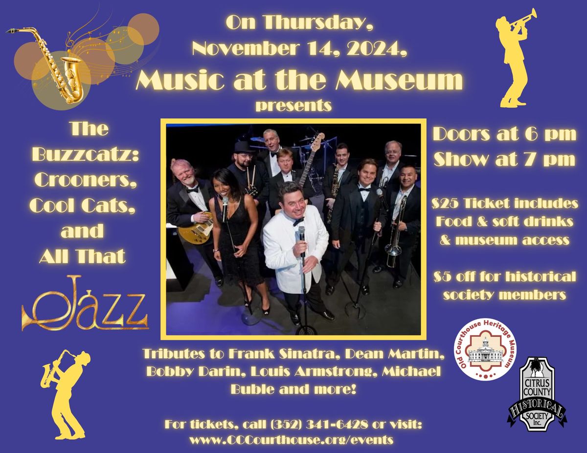 Music at the Museum with The Buzzcatz: Crooners, Cool Cats, and All That Jazz