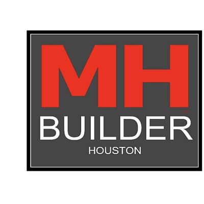 MH BUILDER-HOUSTON