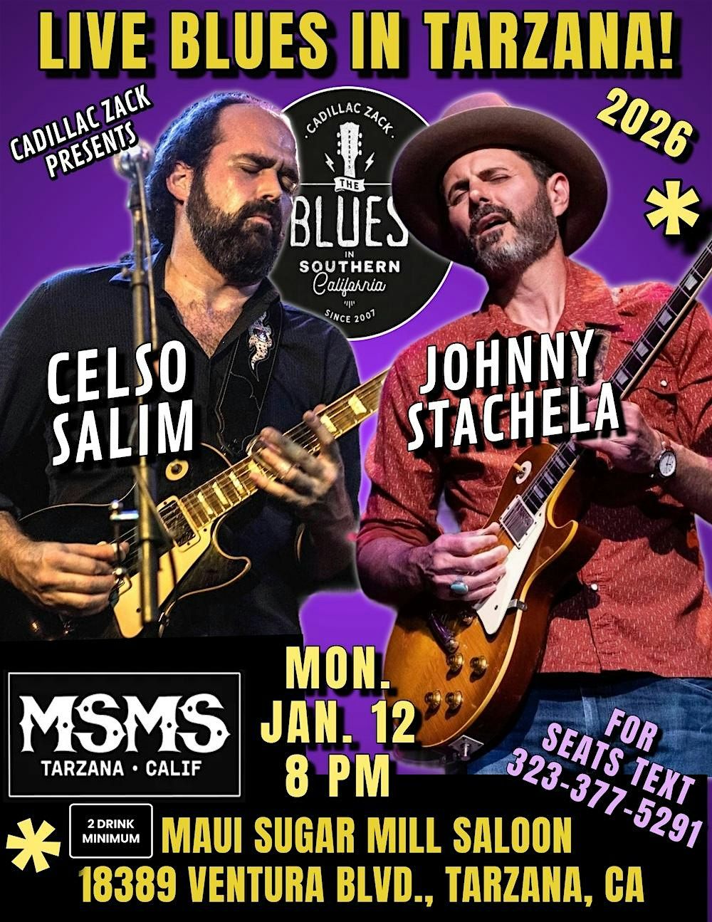 JOHNNY STACHELA & CELSO SALIM - Blues Guitar Greats - in Tarzana!