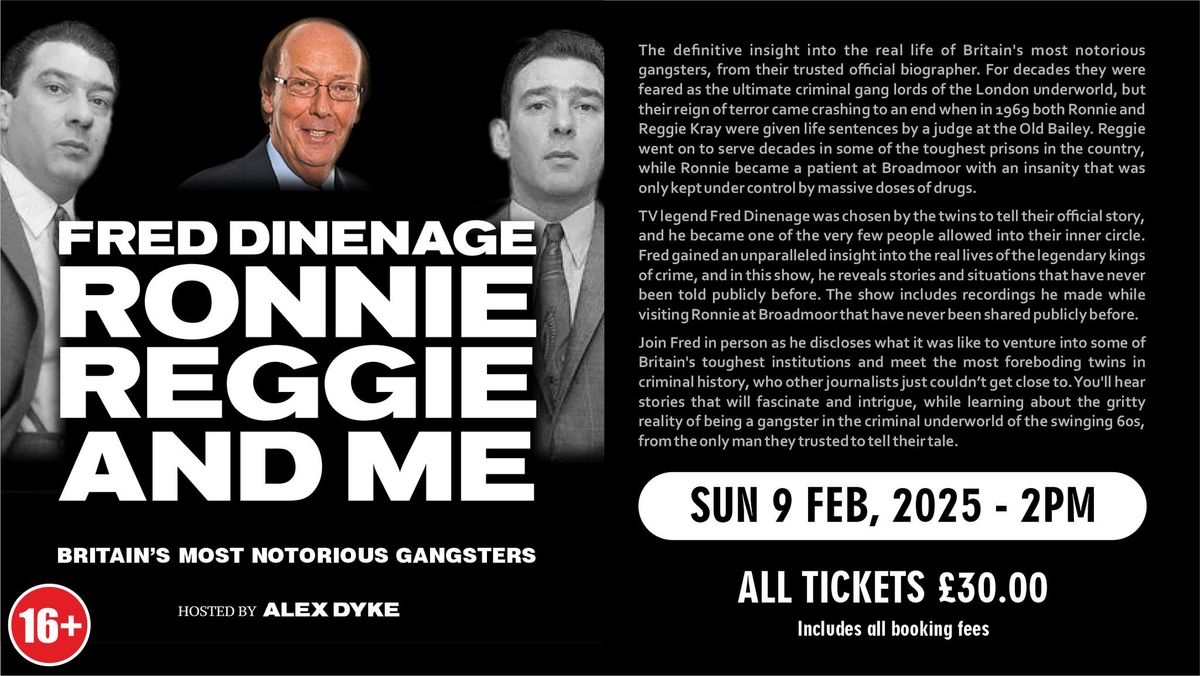 Fred Dinenage - Ronnie, Reggie & Me (16+)