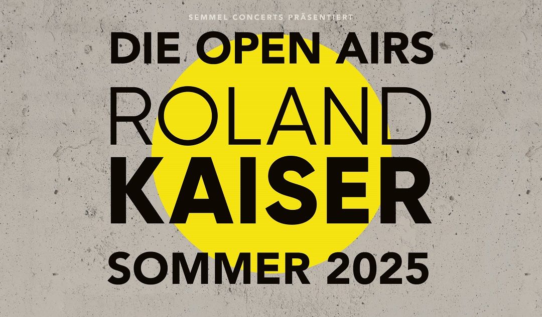 Roland Kaiser - Sommer Open Airs 2025 | Schweinfurt