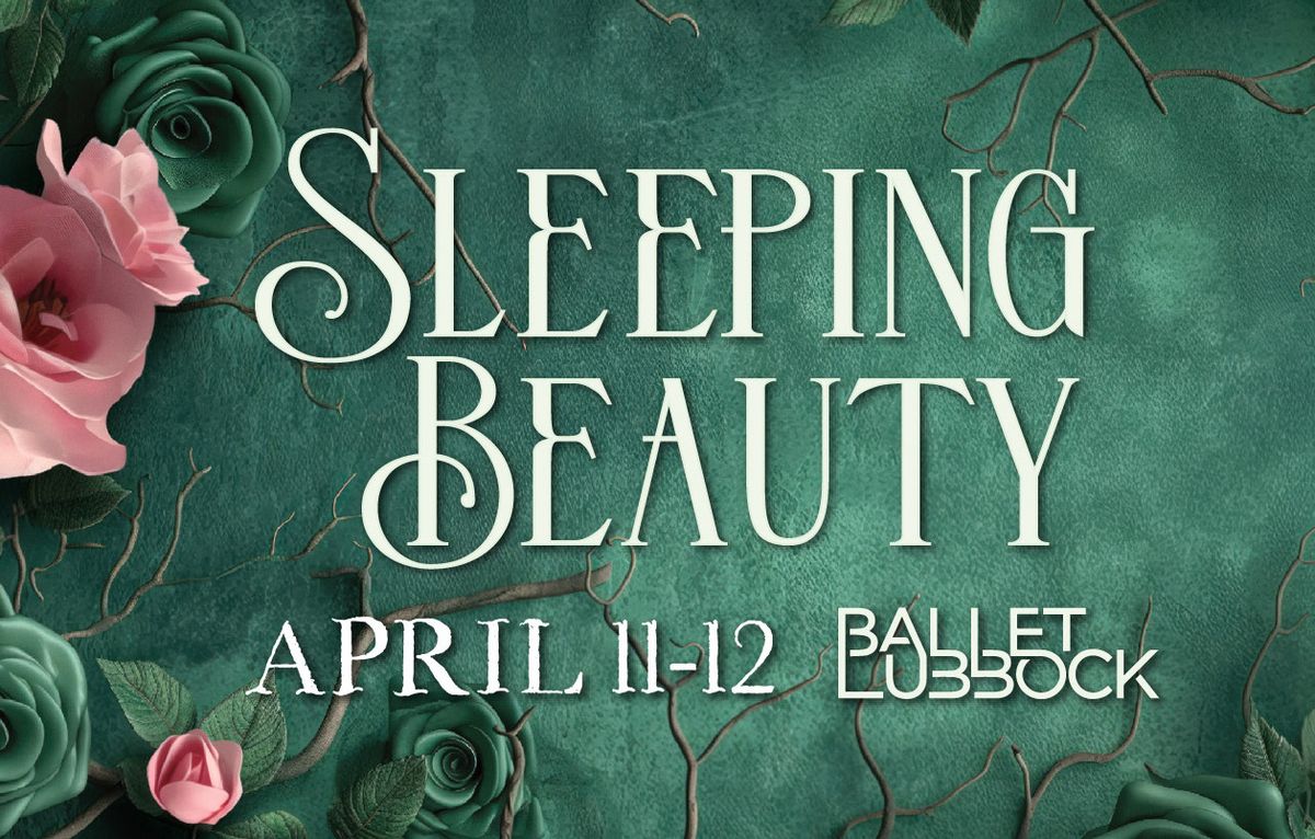 Ballet Lubbock - Sleeping Beauty at Helen DeVitt Jones Theater at The Buddy Holly Hall