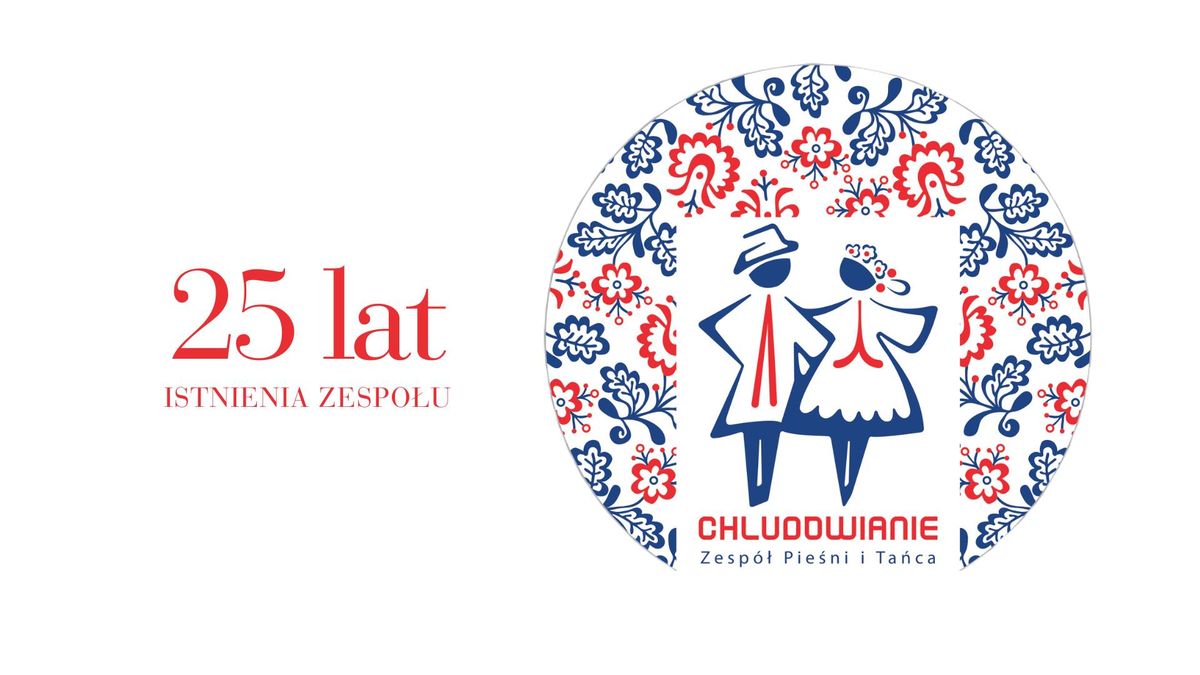 25-lecie istnienia ZPiT Chludowianie