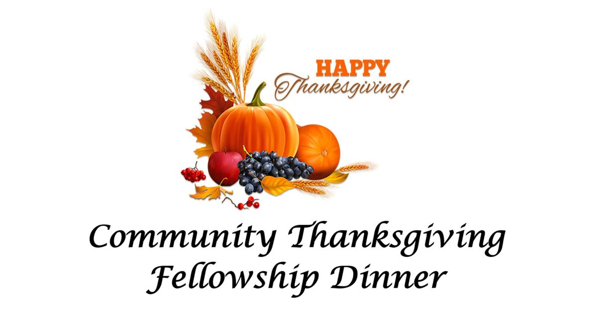 Community Thanksgiving Fellowship Dinner