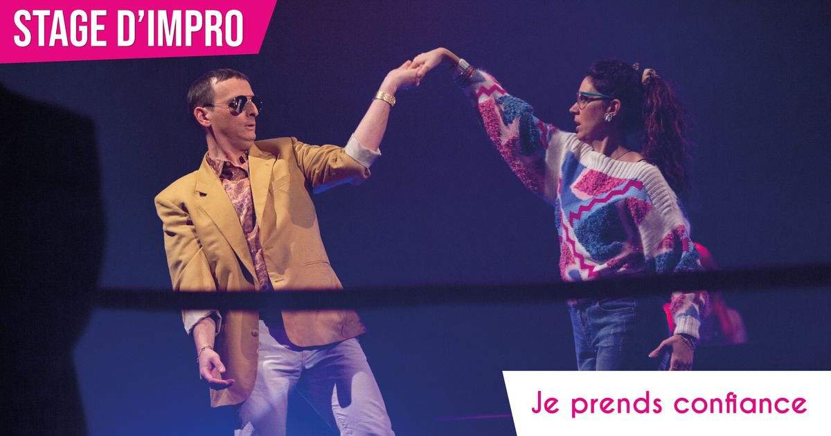 Stage d\u2019Impro "Je prends confiance"