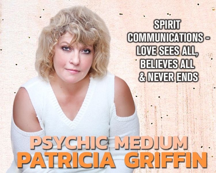 Psychic Medium, Patricia Griffin