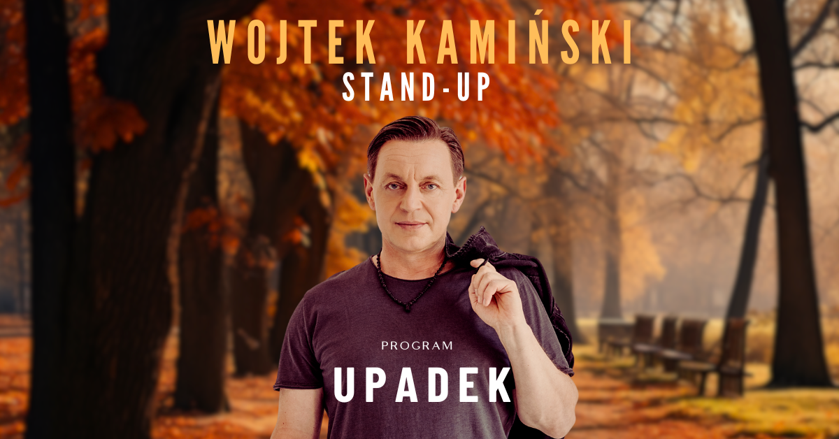 \u0141\u00f3d\u017a: Stand-up: Wojtek Kami\u0144ski - Upadek