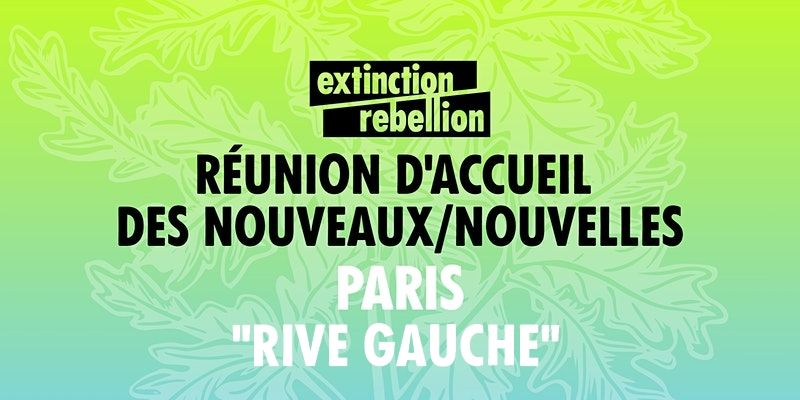 R\u00e9union d\u2019accueil Extinction Rebellion Paris du 24 Mai