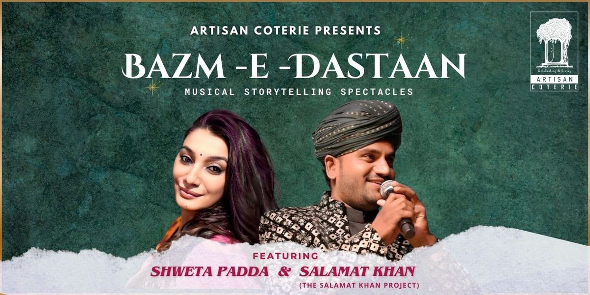 BAZM - E - DASTAAN