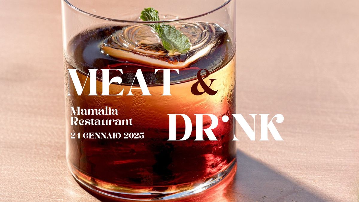 Meat&Drink | Degustazione Carne e Cocktail