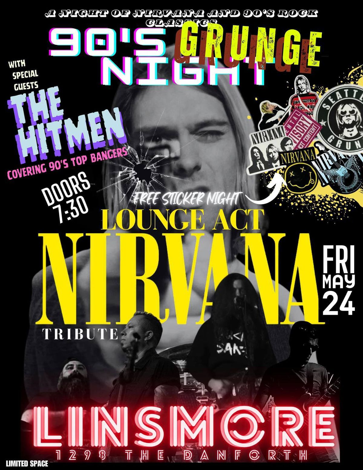  A Nirvana Tribute w Special Guests The Hitmen Covering 90\u2019s Top Bangers, Live @ the Linsmore Tavern